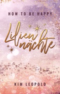 Cover: how to be happy: Lilienn&auml;chte - Nova MD