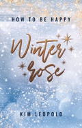Cover: how to be happy: Winterrose - Nova MD