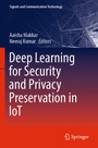 Cover: Deep Learning for Security and Privacy Preservation in IoT - Springer