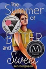 Cover: The Summer of Bitter and Sweet - HarperCollins