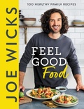 Cover: Joe Wicks Feel Good Food - HarperCollins