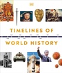 Cover: Timelines of World History - DK