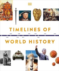 Enlarge image Cover: Timelines of World History - DK