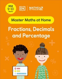 Enlarge image Cover: Maths - No Problem! Fractions, Decimals and Percentage, Ages 9-10 (Key Stage 2) - DK Children