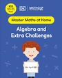 Cover: Maths - No Problem! Algebra and Extra Challenges, Ages 10-11 (Key Stage 2) - DK Children