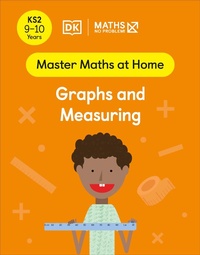 Enlarge image Cover: Maths - No Problem! Graphs and Measuring, Ages 9-10 (Key Stage 2) - DK Children