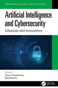 Enlarge image Cover: Artificial Intelligence and Cybersecurity - CRC Press