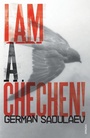Cover: I am a Chechen! - Vintage