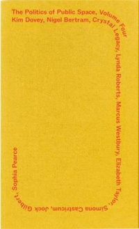 Enlarge image Cover: The Politics of Public Space: Vol Four - Office AU Limited