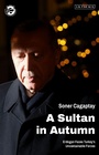 Cover: A Sultan in Autumn - I.B. Tauris