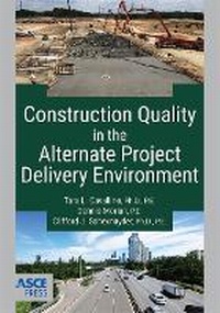 Abbildung von: Construction Quality in the Alternate Project Delivery Environment - American Society of Civil Engineers