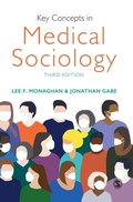 Cover: Key Concepts in Medical Sociology - SAGE Publications Ltd