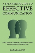 Cover: A Speaker's Guide to Effective Communication - Geoff Smith