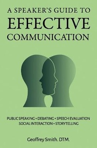 Enlarge image Cover: A Speaker's Guide to Effective Communication - Geoff Smith
