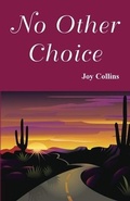 Cover: No Other Choice - Desert Spirit Press