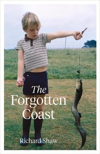 Enlarge image Cover: The Forgotten Coast - Massey University Press