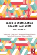 Cover: Labor Economics in an Islamic Framework - Routledge
