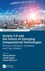 Cover: Society 5.0 and the Future of Emerging Computational Technologies - CRC Press