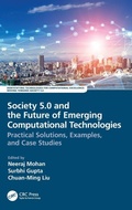 Cover: Society 5.0 and the Future of Emerging Computational Technologies - CRC Press