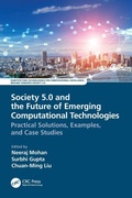 Cover: Society 5.0 and the Future of Emerging Computational Technologies - CRC Press