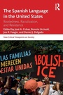 Cover: The Spanish Language in the United States - Routledge
