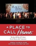 Cover: A PLACE TO CALL HOME: THE STORY OF HOW A TV SERIES STIRRED PASSIONS AND CONNECTIONS - Bookbaby