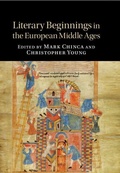 Cover: Literary Beginnings in the European Middle Ages - Cambridge University Press