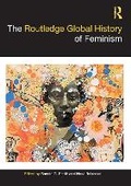 Cover: The Routledge Global History of Feminism - Routledge