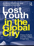 Cover: Lost Youth in the Global City - Routledge