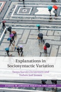 Cover: Explanations in Sociosyntactic Variation - Cambridge University Press