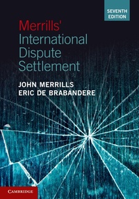 Abbildung von: Merrills' International Dispute Settlement - Cambridge University Press
