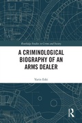 Bild: A Criminological Biography of an Arms Dealer - Routledge