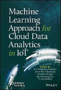 Enlarge image Cover: Machine Learning Approach for Cloud Data Analytics in IoT - Wiley