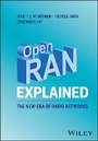 Cover: Open RAN Explained: The New Era of Radio Networks - Wiley