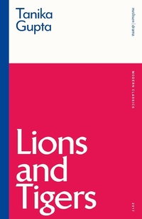 Enlarge image Cover: Lions and Tigers - Methuen Drama