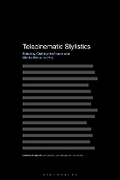 Cover: Telecinematic Stylistics - Bloomsbury Academic