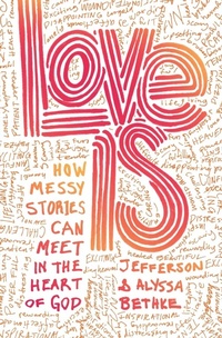 Enlarge image Cover: Love Is - Thomas Nelson Publishers