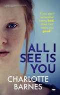 Cover: All I See Is You - Bloodhound Books