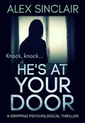 Cover: He's at Your Door - Bloodhound Books