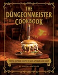Cover: The D&uuml;ngeonmeister Cookbook - Adams Media