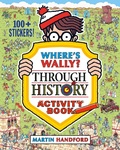 Cover: Where's Wally? Through History - Walker Books Ltd