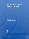 Cover: The New International Monetary System - Routledge