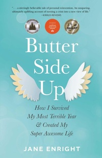 Enlarge image Cover: Butter-Side Up - She Writes Press