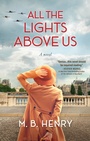 Cover: All the Lights Above Us - Crooked Lane Books