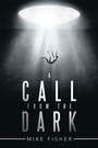 Cover: A Call from the Dark - AuthorHouse
