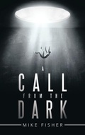 Cover: A Call from the Dark - AuthorHouse