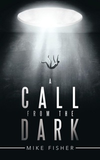 Enlarge image Cover: A Call from the Dark - AuthorHouse