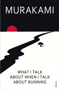 Abbildung von: What I Talk About When I Talk About Running - Vintage