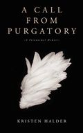 Cover: A Call From Purgatory - Kristen Hobler
