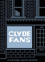Cover: Clyde Fans - Drawn & Quarterly